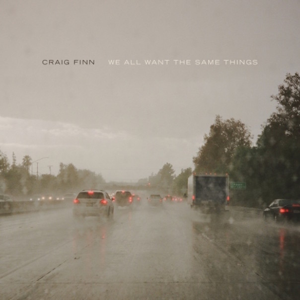 We All Want The Same Things, Craig Finn