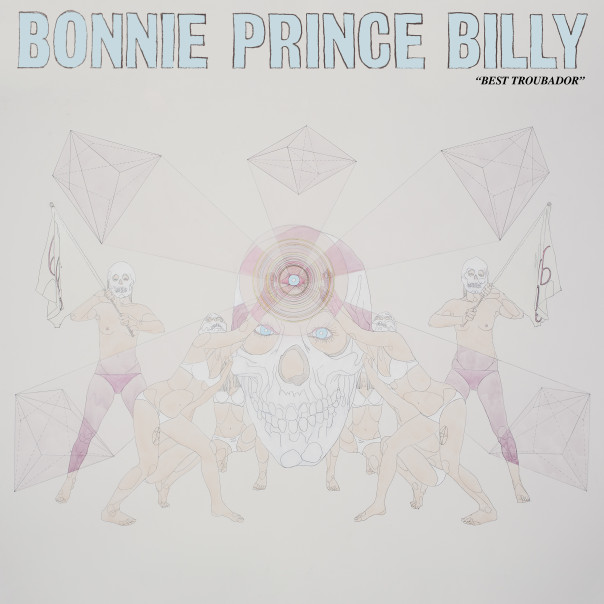 Bonnie Prince Billy, Best Troubador