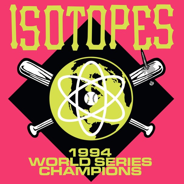 Isotopes, 1994 World Series Champions