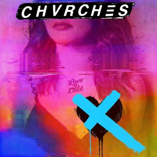 Chvrches, Love Is Dead, Iain Cook, Martin Doherty, Lauren Mayberry