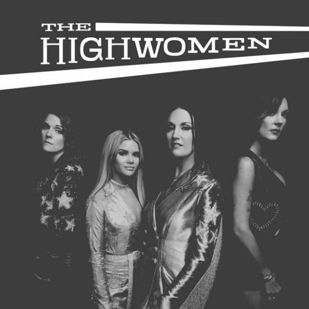 The Highwomen, Brandi Carlile, Maren Morris, Amanda Shires, Natalie Hemby