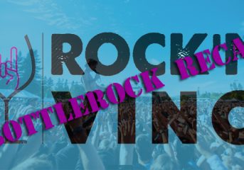 Rock'N Vino: BottleRock recap and summer fest preview