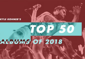 Kyle Kohner’s top 50 albums of 2018: 10-1