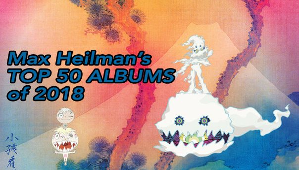 Max Heilman’s Top 50 albums of 2018: 20-11
