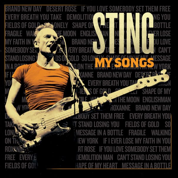 Sting, Sting My Songs