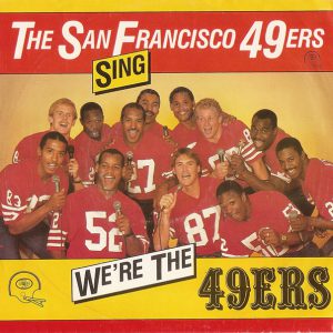 San Francisco 49ers, We're The Forty Niners