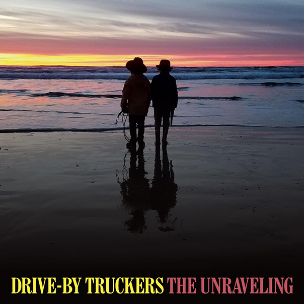 Drive-By Truckers, The Unraveling