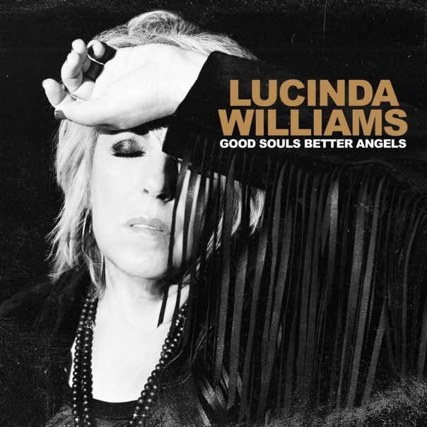 Lucinda Williams, Good Souls Better Angels