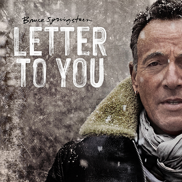 Bruce Springsteen, Letter To You, Springsteen