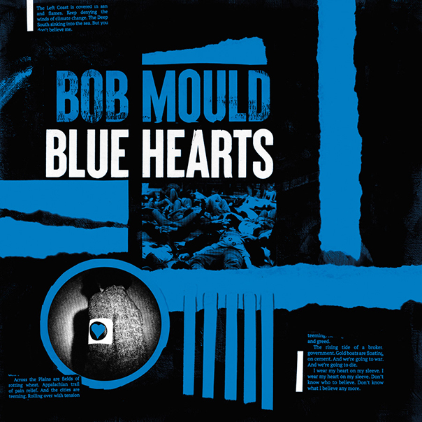 Bob Mould Blue Hearts, Bob Mould