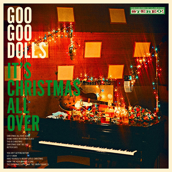 Goo Goo Dolls, It’s Christmas All Over, Goo Goo Dolls It’s Christmas All Over