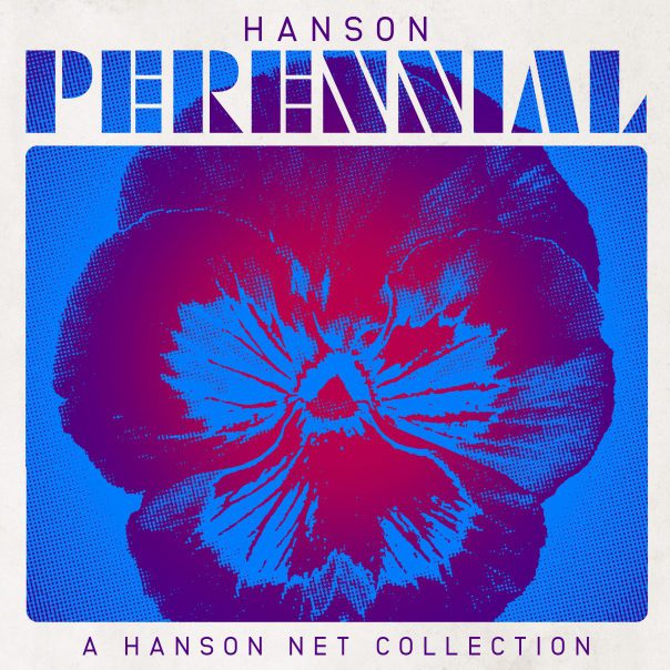 Hanson, Perennial