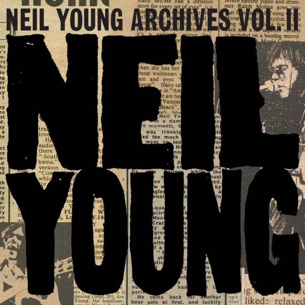 Neil Young, Archives Volume II