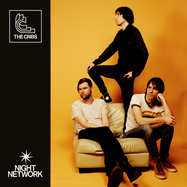 The Cribs, The Cribs Night Network, Night Network