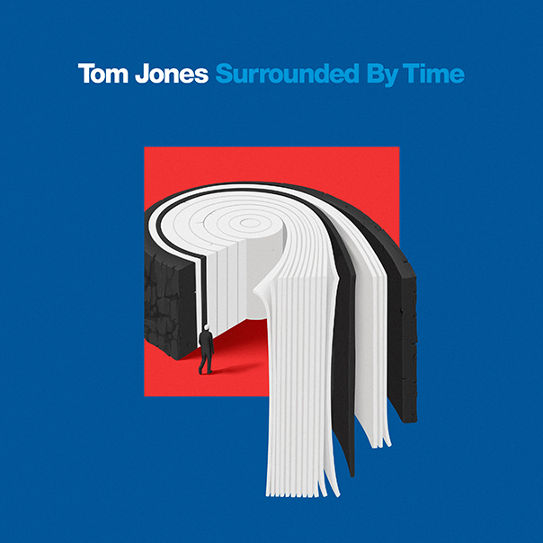 Tom Jones, Surrounded By Time, Tom Jones Surrounded By Time