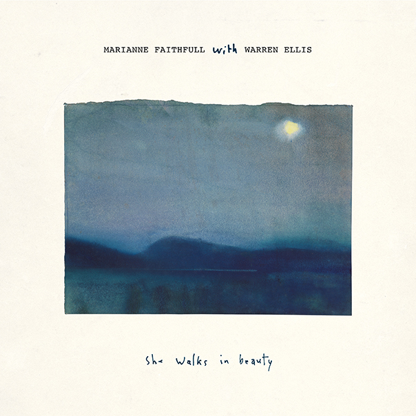 Marianne Faithfull, Warren Ellis, Marianne Faithfull with Warren Ellis, She Walks In Beauty