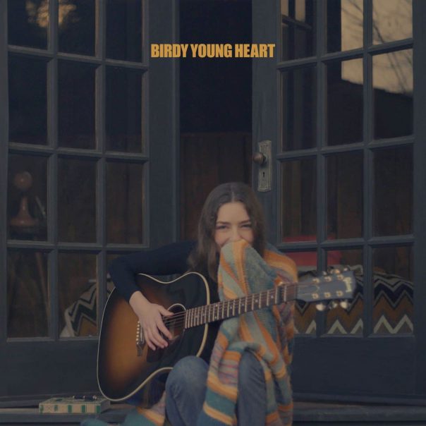 Birdy, Young Heart, Birdy Young Heart