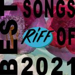 Best songs of 2021, best of 2021