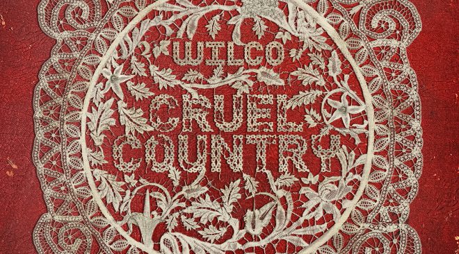 ALBUM REVIEW: Jeff Tweedy takes center stage on Wilco's 'Cruel Country'