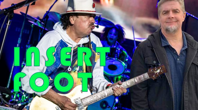 Insert Foot: Carlos Santana is a shining example for all rockers to follow