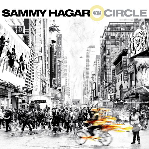 Sammy Hagar and the Circle, Sammy Hagar Crazy Times