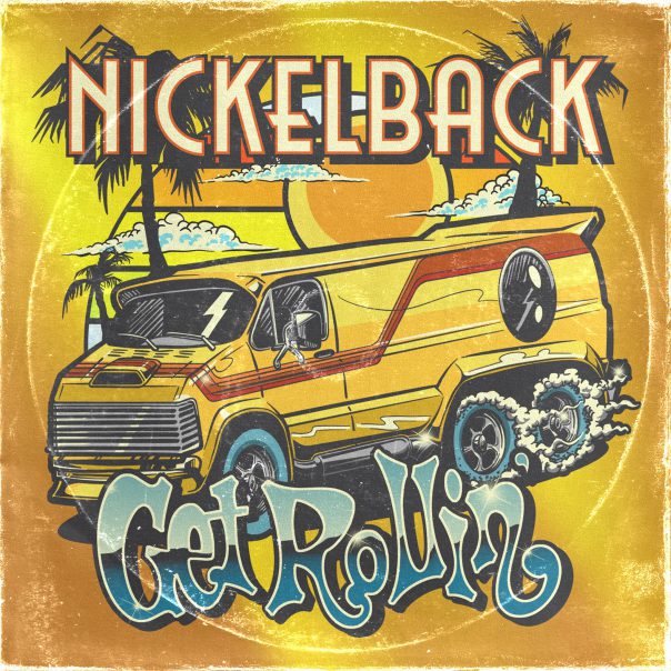 Nickelback, Nickelback Get Rollin'