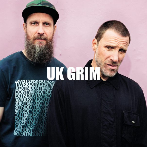 Sleaford Mods, UK GRIM