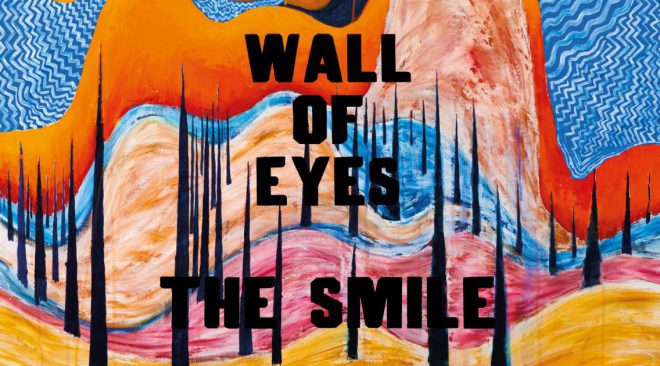 ALBUM REVIEW: Thom Yorke and The Smile return to familiar territory on 'Wall of Eyes'