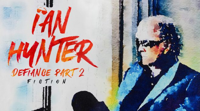 ALBUM REVIEW: Ian Hunter and friends sing out in ‘Defiance Part 2’
