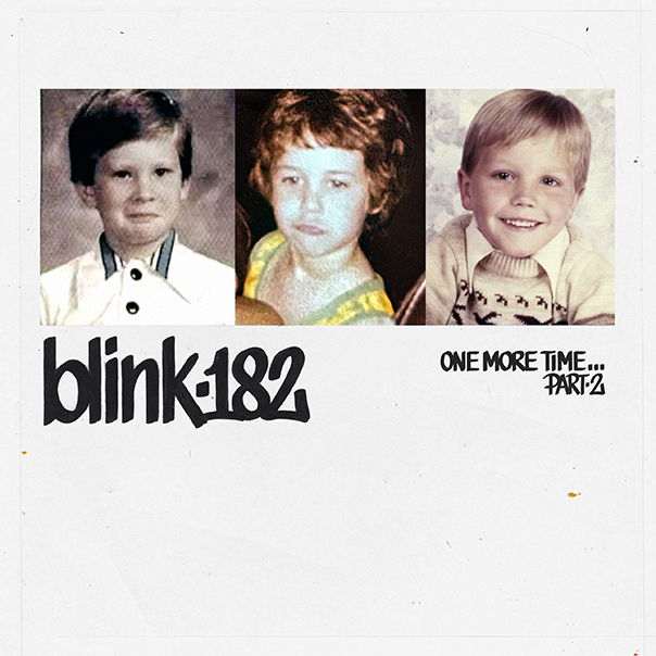 blink-182 ONE MORE TIME PART 2